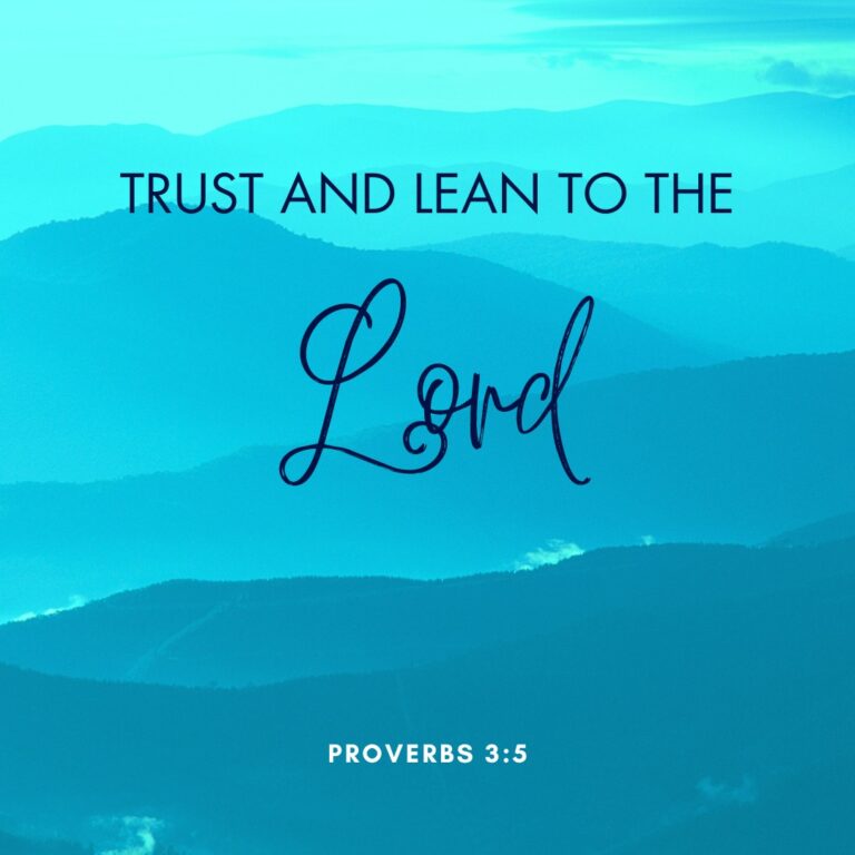 Trust and Lean to the Lord