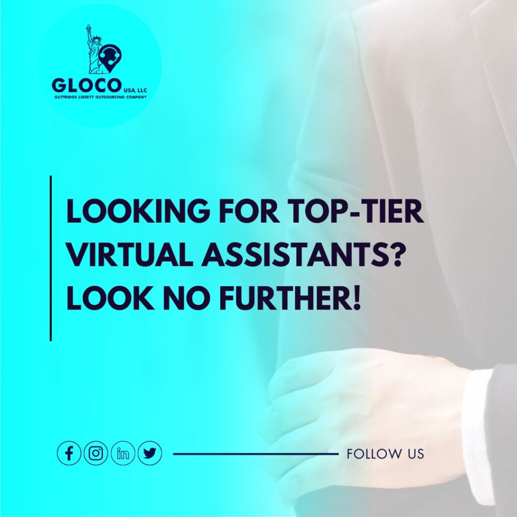 Looking for Top-Tier Virtual Assistant? Look no Further!